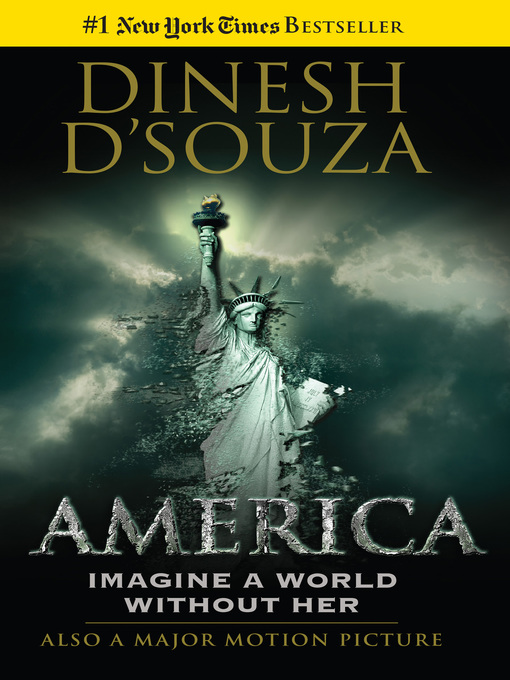Title details for America by Dinesh D'Souza - Available
